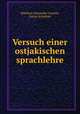 Versuch einer ostjakischen sprachlehre, 
