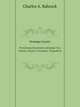 Venango County. Pennsylvania her pioneers and people. Two volumes. Volume II. Genealogy - biographical, Charles A. Babcock 