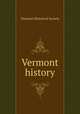 Vermont history, Vermont Historical Society 
