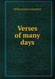 Verses of many days, William Osborn Stoddard 