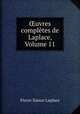 uvres compltes de Laplace, Volume 11, Laplace Pierre Simon 