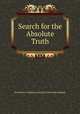 Search for the Absolute Truth, David Bruce Hughes (Gaurahari Dasanudas Babaji) 