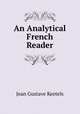 An Analytical French Reader, Jean Gustave Keetels 