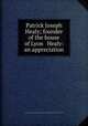Patrick Joseph Healy; founder of the house of Lyon & Healy: an appreciation, Lawrence J. Gutter Collection of Chicagoana (University of Illinois at Chicago) ICIU 