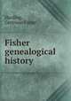 Fisher genealogical history, Harding, Gertrude Fisher 