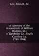 A summary of the descendants of William Dodgins, Sr. : of Newberry Co., South Carolina (ca. 1740-1804), Cox, Allen B., Sr. 
