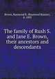 The family of Rush S. and Jane E. Brown, their ancestors and descendants, Brown, Raymond R. (Raymond Rainier), b. 1893 