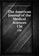 The American Journal of the Medical Sciences. 136, Southern Society for Clinical Investigation (U.S.) 