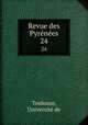 Revue des Pyrnes. 24, 