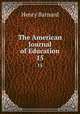 The American Journal of Education. 15, Henry Barnard 