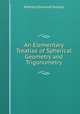 An Elementary Treatise of Spherical Geometry and Trigonometry, Anthony Dumond Stanley 