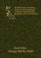 An Elementary Grammar of the German Language: Combined with Exercises, Readings and Conversations, Emil Otto, George Moritz Wahl 