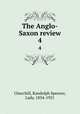 The Anglo-Saxon review. 4, Churchill, Randolph Spencer, Lady, 1854-1921 