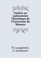 Usites au Laboratoire Thermique de l`Universit de Moscou, W. Louguinine, A. Schukarew 