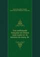 Une ambassade franaise en Orient sous Louis xv: la mission du marq. de ., Louis Jules Albert Vandal, Louis Sauveur Villeneuve (marq. de.) 