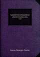 The animal kingdom, arranged according to its organization, serving as a foundation for the natural history of animals : and an introduction to comparative anatomy. v 4text, Cuvier Georges 
