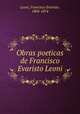 Obras poeticas de Francisco Evaristo Leoni, Leoni, Francisco Evaristo, 1804-1874 