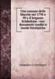 Una comune delle Marche nel 1798 e 99 e il brigante Sciabolone : con documenti inediti e tavole fototipiche, Crivellucci Amedeo 