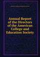 Annual Report of the Directors of the American College and Education Society, American College and Education Society 