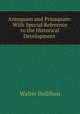 Antequam and Priusquam: With Special Reference to the Historical Development ., Walter Hullihen 
