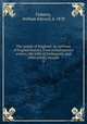 The annals of England: an epitome of English history, from contemporary writers, the rolls of Parliament, and other public records. 3, Flaherty, William Edward, d. 1878 
