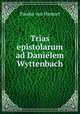 Trias epistolarum ad Danilem Wyttenbach, Paulus van Hemert 