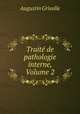 Trait de pathologie interne, Volume 2, Augustin Grisolle 
