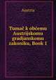 Tuma k obemu Austrijskomu gradjanskomu zakoniku, Book 1, Austria 