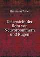Uebersicht der flora von Neuvorpommern und Rgen, Hermann Zabel 