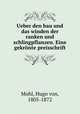 Ueber den bau und das winden der ranken und schlingpflanzen. Eine gekrnte preisschrift, Mohl, Hugo von, 1805-1872 