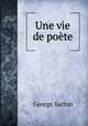 Une vie de pote, George Sarton 