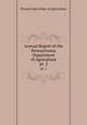 Annual Report of the Pennsylvania Department of Agriculture. pt. 2, Pennsylvania Dept. of Agriculture 