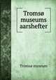 Troms museums aarshefter, 