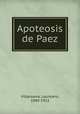 Apoteosis de Paez, Villanueva, Laureano, 1840-1912 