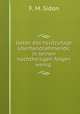 Ueber das heutzutage berhandnehmende, in seinen nachtheiligen folgen wenig ., F. M. Sidon 