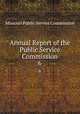 Annual Report of the Public Service Commission. 6, Missouri Public Service Commission 