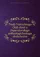 Trudy Vostochnago Otdielenia Imperatorskago arkheologicheskago obshchestva, 