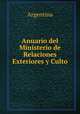 Anuario del Ministerio de Relaciones Exteriores y Culto., Argentina 