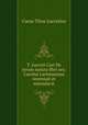 T. Lucreti Cari De rerum natura libri sex; Carolus Lachmannus recensuit et emendavit, Carus Titus Lucretius 