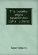The twenty-eight Upanishads (sha & others)., Upanishads 