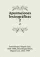 Apuntaciones lexicograficas. 2, 