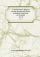 A Preliminary Report on the Roads and Road-building Materials of Georgia. no. 8, 