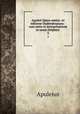 Apuleii Opera omnia: ex editione Oudendorpiana : cum notis et interpretatione in usum Delphini .. 3, Apuleius 