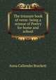 The treasure book of verse: being a reissue of Poetry for home and school, Anna Callender Brackett 
