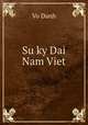 Su ky Dai Nam Viet, Vo Danh 
