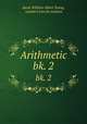 Arithmetic. bk. 2, Jacob William Albert Young, Lambert Lincoln Jackson 