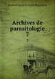 Archives de parasitologie. 7, 