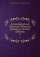 Archological and Historical Collections Relating to Ayrshire & Galloway. 3, Ayrshire and Galloway Archaeological Association 