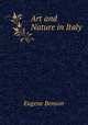 Art and Nature in Italy, Eugene Benson 