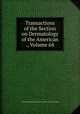 Transactions of the Section on Dermatology of the American ., Volume 64, American Medical Association Section on Dermatology 